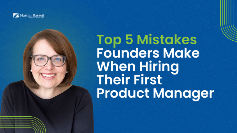 Top 5 Mistakes Founders Make When Hiring Their First Product Manager